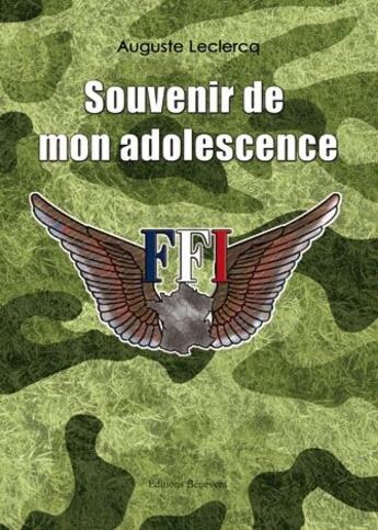 Couverture du livre « Souvenir de mon adolescence » de Auguste Leclerc aux éditions Benevent