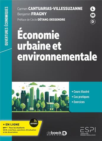 Couverture du livre « Economie urbaine et environnementale - cours, cas pratiques, exercices: l3, master, formation profe » de Cantuarias-Villessuz aux éditions De Boeck Superieur