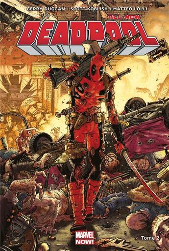 Couverture du livre « All new Deadpool t.2 » de Gerry Duggan et Scott Koblish et Mike Hawthorne aux éditions Panini