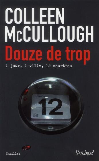 Couverture du livre « Douze de trop » de Colleen Mc Cullough aux éditions Archipel