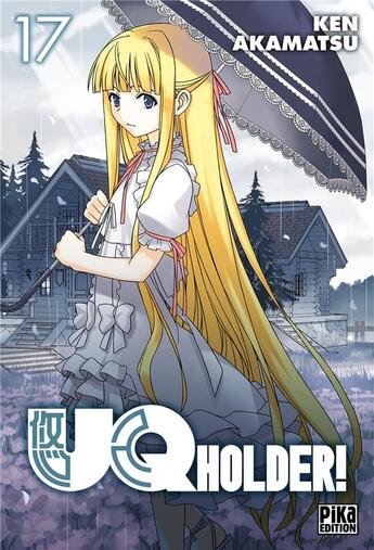 Couverture du livre « UQ holder ! Tome 17 » de Ken Akamatsu aux éditions Pika