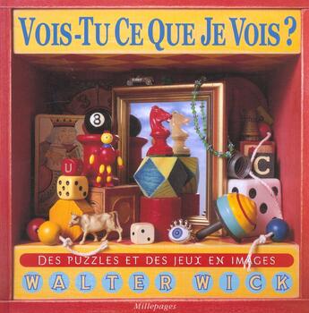 Couverture du livre « Vois-tu ce que je vois ? » de Walter Wick aux éditions Millepages