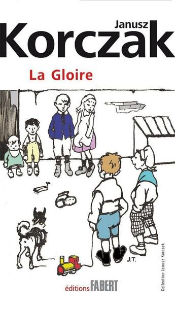 Couverture du livre « La gloire » de Janusz Korczak aux éditions Fabert