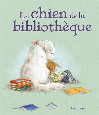 Couverture du livre « Le chien de la bibliothèque » de Lisa Papp aux éditions Circonflexe