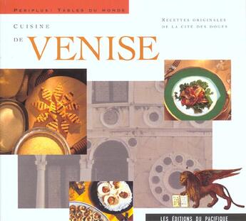 Couverture du livre « Cuisine De Venise » de Luigi Veronelli aux éditions Pacifique