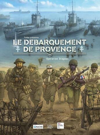 Couverture du livre « Le Débarquement de Provence : Opération Dragoon » de Bruno Falba et Collectif aux éditions Tartamudo