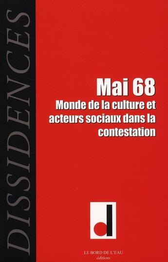 Couverture du livre « Mai 68 ; monde de la culture et acteurs sociaux dans la contestation » de  aux éditions Bord De L'eau