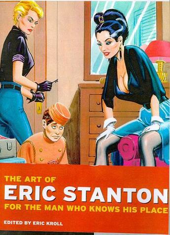 Couverture du livre « The art of eric stanton. for the man who know his place-trilingue - va » de  aux éditions Taschen