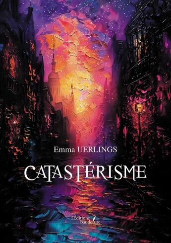 Couverture du livre « Catastérisme » de Emma Uerlings aux éditions Baudelaire