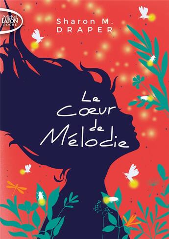 Couverture du livre « Le coeur de Mélodie » de Sharon M. Draper aux éditions Michel Lafon Poche