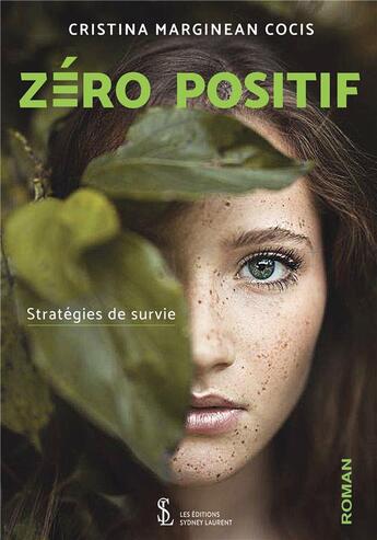 Couverture du livre « Zero positif strategie de survie » de Marginean Cocis C. aux éditions Sydney Laurent