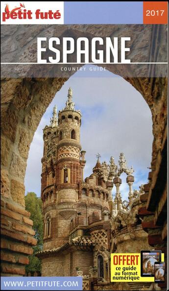 Couverture du livre « GUIDE PETIT FUTE ; COUNTRY GUIDE ; Espagne (édition 2017) » de  aux éditions Le Petit Fute