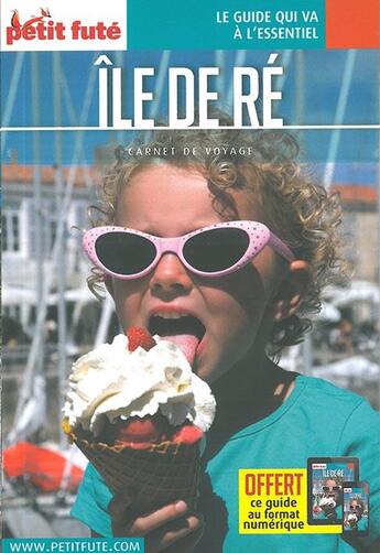 Couverture du livre « GUIDE PETIT FUTE ; CARNETS DE VOYAGE ; île de Ré » de  aux éditions Le Petit Fute