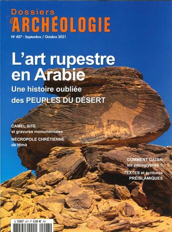 Couverture du livre « Dossiers d'archeologie n 407 : l'art rupestre en arabie - septembre 2021 » de  aux éditions Faton Revue