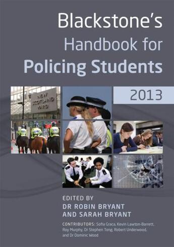 Couverture du livre « Blackstone's Handbook for Policing Students 2013 » de Underwood Robert aux éditions Oup Oxford