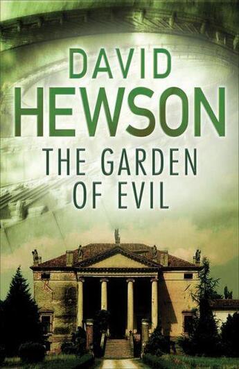 Couverture du livre « THE GARDEN OF EVIL » de David Hewson aux éditions Pan Macmillan