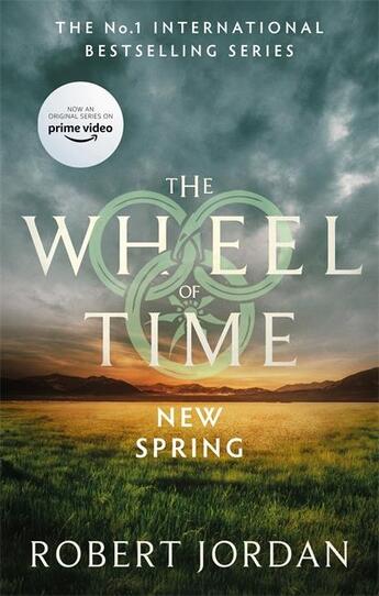 Couverture du livre « NEW SPRING - THE WHEEL OF TIME PREQUEL » de Robert Jordan aux éditions Orbit Uk