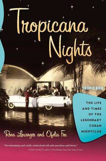 Couverture du livre « Tropicana Nights » de Fox Ofelia aux éditions Houghton Mifflin Harcourt