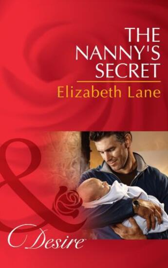 Couverture du livre « The Nanny's Secret (Mills & Boon Desire) (Billionaires and Babies - Bo » de Elizabeth Lane aux éditions Mills & Boon Series