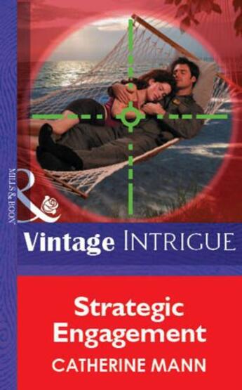 Couverture du livre « Strategic Engagement (Mills & Boon Vintage Intrigue) » de Catherine Mann aux éditions Mills & Boon Series