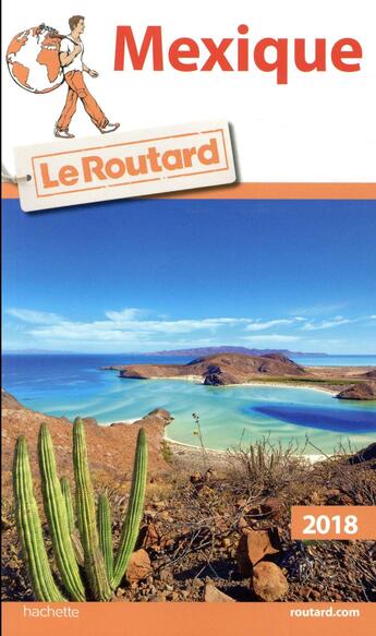 Couverture du livre « Guide du Routard ; Mexique » de Collectif Hachette aux éditions Hachette Tourisme