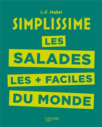 Couverture du livre « Simplissime : salades » de Jean-Francois Mallet aux éditions Hachette Pratique
