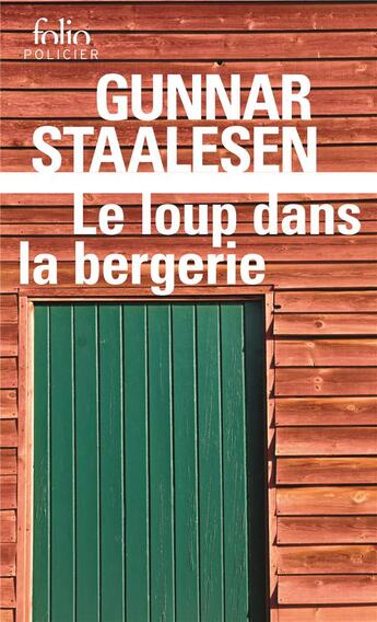 Couverture du livre « Le loup dans la bergerie » de Gunnar Staalesen aux éditions Folio