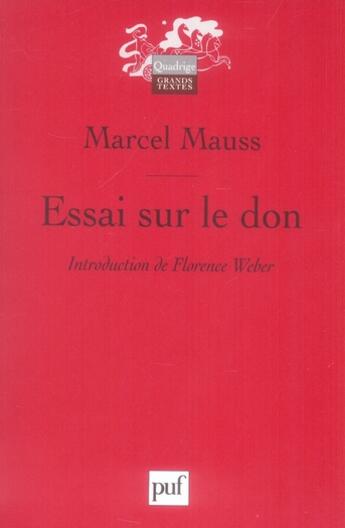 Couverture du livre « Essai sur le don » de Marcel Mauss aux éditions Puf