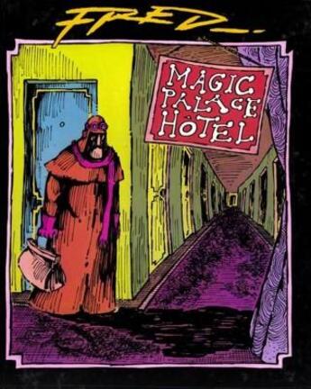 Couverture du livre « L'histoire du Magic Palace Hotel » de Fred aux éditions Dargaud