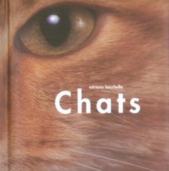 Couverture du livre « Chats » de Bacchella Adriano aux éditions Hors Collection