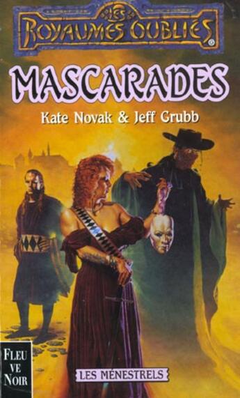 Couverture du livre « Les ménestrels t.9 ; mascarades » de Jeff Grubb et Kate Novak aux éditions Fleuve Editions