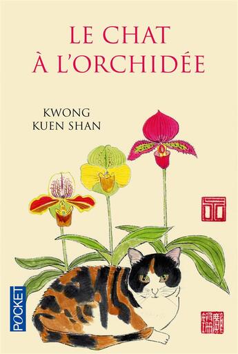 Couverture du livre « Le chat à l'orchidée » de Kwong Kuen Shan aux éditions Pocket