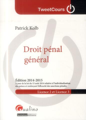 Couverture du livre « Droit pénal général » de Patrick Kolb aux éditions Gualino