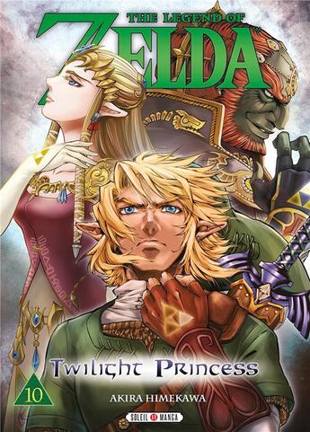 Couverture du livre « The legend of Zelda - twilight princess Tome 10 » de Akira Himekawa aux éditions Soleil