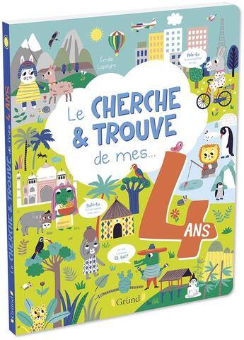 Couverture du livre « Le cherche-et-trouve de mes 4 ans » de Emilie Lapeyre aux éditions Grund