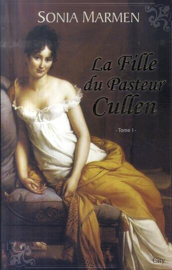 Couverture du livre « La fille du pasteur Cullen t.1 » de Marmen-S aux éditions City