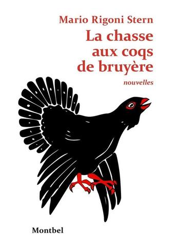 Couverture du livre « La chasse aux coqs de bruyère » de Mario Rigoni Stern aux éditions Montbel