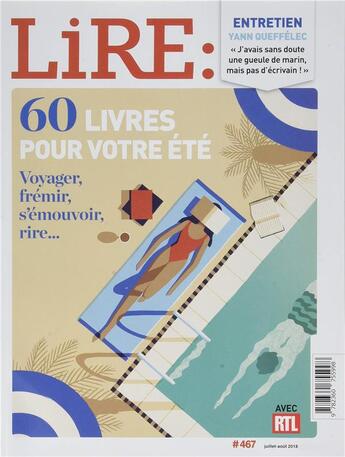 Couverture du livre « Lire : le magazine des livres et des ecrivains - numero 467 juillet-aout 2018 » de Collectif Lire aux éditions L'opportun