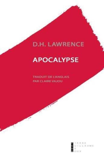 Couverture du livre « Apocalypse » de Lawrence D H aux éditions Pierre-guillaume De Roux