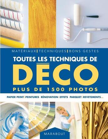 Couverture du livre « Toutes les techniques de déco » de  aux éditions Marabout