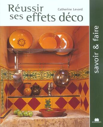 Couverture du livre « Reussir Ses Effets Deco » de  aux éditions Massin