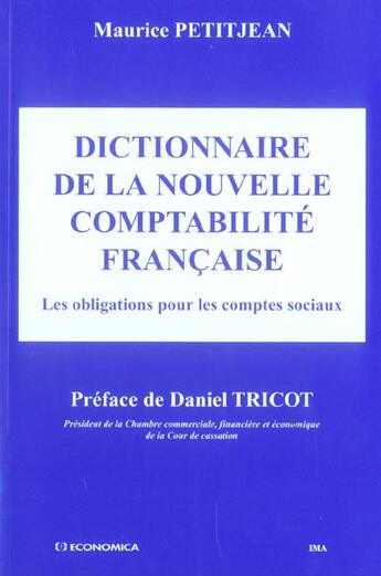 Couverture du livre « DICTIONNAIRE DE LA NOUVELLE COMPTABILITE FRANCAISE » de Petitjean/Maurice aux éditions Economica