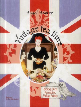 Couverture du livre « Vintage tea time » de Angel Adoree aux éditions La Martiniere