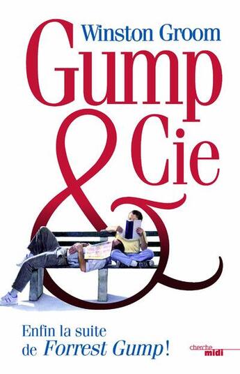 Couverture du livre « Gump & cie » de Winston Groom aux éditions Cherche Midi