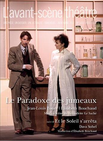 Couverture du livre « Le paradoxe des jumeaux ; et le soleil s'arrêta » de Jean-Louis Bauer et Elisabeth Bouchaud et Sobel Dava aux éditions Avant-scene Theatre