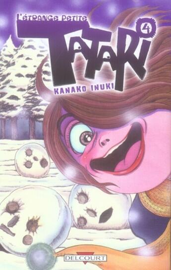 Couverture du livre « L'étrange petite Tatari Tome 4 » de Inuki-K aux éditions Delcourt