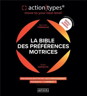 Couverture du livre « La bible des préférences motrices : Individualisation de l'accompagnement » de Ralph Hippolyte et Bertrand Theraulaz aux éditions Amphora