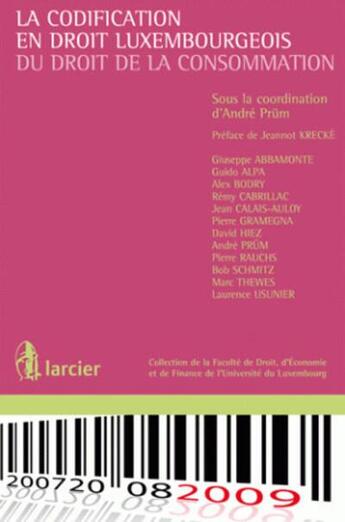 Couverture du livre « La codification en droit luxembourgeois du droit de la consommation » de  aux éditions Larcier