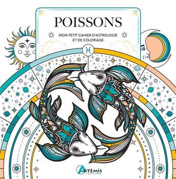 Couverture du livre « Poissons : mon petit cahier d'astrologie et de coloriage » de Haumea aux éditions Artemis