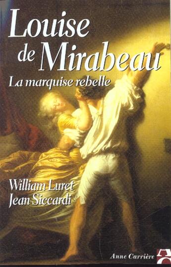 Couverture du livre « Louise de mirabeau la marquise » de William Luret aux éditions Anne Carriere